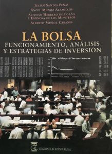 Libro de la Bolsa - Santos Peña, Muñoz Alamillos, Herrero de Egaña y Muñoz Cabanes