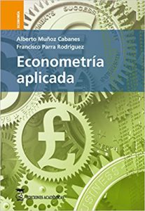 Libro de Econometria Aplicada - Alberto Muñoz y Francisco Parra